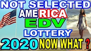 not selected in edv 2020 now what to do Nepali not selected in dv lottery 2020 watch [upl. by Nirb]