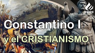 Constantino I 🔻El primer EMPERADOR CRISTIANO de Roma y su impacto en la historia [upl. by Ahsenyl]