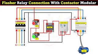 Flasher Relay Connection With Contactor Modular LearningEngineering [upl. by Akiemat]