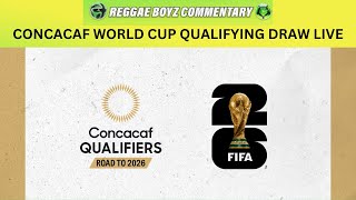 2026 CONCACAF World Cup Qualifying Draw Live  Jamaica  Pot 1 June 2024 June 2025  SeptNov 2025 [upl. by Nylidam]