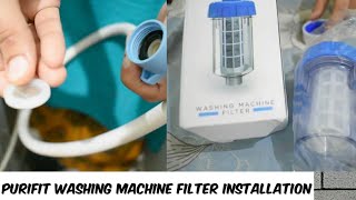 Purifit Washing Machine Filter Installation and Review in Hindi [upl. by Ybanrab]