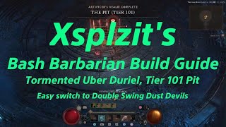 Diablo 4 Season 4 Bash Barbarian Guide Tormented Bosses Pit 100 [upl. by Lebazi804]