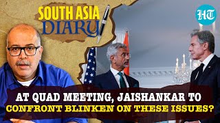 After China Jaishankar To Now Confront US At QUAD Meet Decoding India’s Agenda  South Asia Diary [upl. by Yuji]