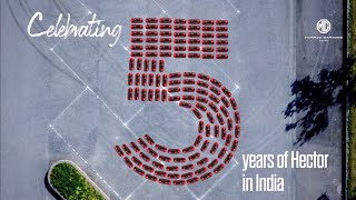 Celebrating 5 years of MG Hector in India  5YearsAndCounting [upl. by Kissner107]