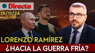 DIRECTO  LORENZO RAMÍREZ EL MIEDO A LA GUERRA FRÍA ¿QUÉ HARÁ TRUMP Y LO QUE ESCONDE EL G20 [upl. by Anai347]