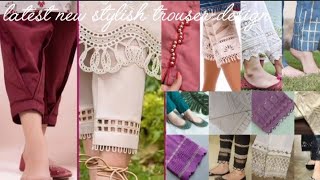 latest new stylish trouser design trouser pants design trouser design with lace trouser style [upl. by Vachil]