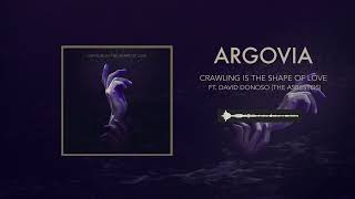 ARGOVIA  Crawling Is the Shape of Love feat The Asbestos Visualizer [upl. by Atinnor]