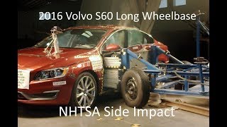 20162018 Volvo S60 LWB S60LInscription NHTSA Side Impact [upl. by Asyen496]