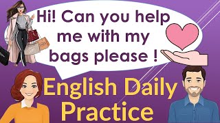 Asking for help with the bags  Improve your English level  Practice method [upl. by Izaak]