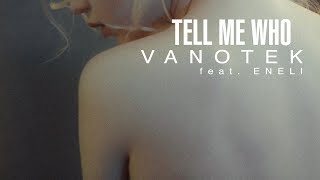 Vanotek  Tell Me Who feat Eneli Cover Art Ultra Music [upl. by Eciuqram]