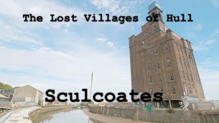 The Lost Villages of Hull Sculcoates [upl. by Eiveneg]