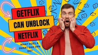 Unlock Global Content How Smart DNS Works  Can Getflix Unblock Netflix [upl. by Sachi]