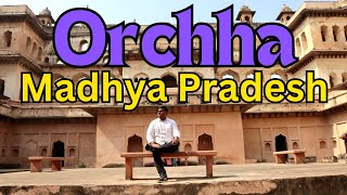 ओरछा किला राजा महल जहांगीर महल  orchha  orchha ka kila  orchha tourist places  orchha ki kahani [upl. by Livvyy307]