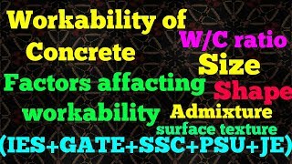 Workability of concreteampFactors affacting itby Civil Engineering [upl. by Bunker]