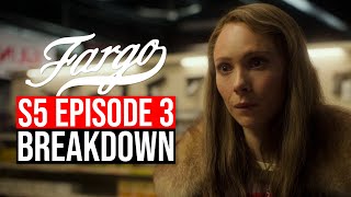 Fargo Season 5 Episode 3 Breakdown  Recap amp Review Ending Explained [upl. by Assi397]