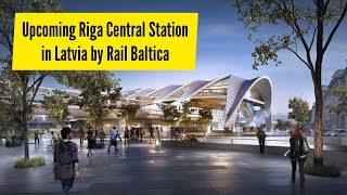 Upcoming Riga Central Railway Station in Latvia [upl. by Zertnom]