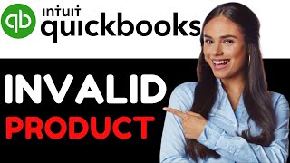 HOW TO FIX QUICKBOOKS INVALID PRODUCT NUMBER 2024 FULL GUIDE [upl. by Forlini131]