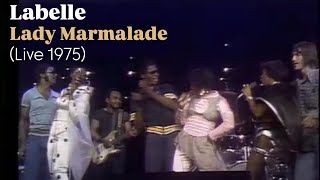 Labelle  quotLady Marmaladequot LIVE 1975 [upl. by Aihsat]