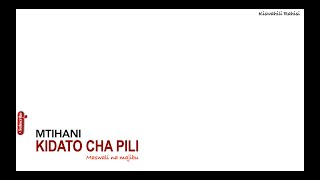 mtihani kidato cha pili  Mtihani kidato cha pili pdf free download [upl. by Broome]