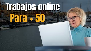 ✅ 5 TRABAJOS REMOTO para MAYORES de 50 AÑOS 💸 [upl. by Anaehr875]