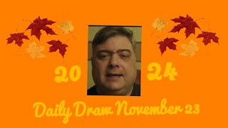 Daily Draw November 23 [upl. by Ylla5]