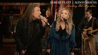 Robert Plant amp Alison Krauss  Searching For My Love Live from Sound Emporium Studios [upl. by Yasibit170]