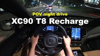 2024 Volvo XC90 T8 Recharge AWD POV night drive [upl. by Azmah850]