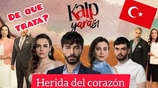 De que trata Herida del Corazón Kalp Yarası 🇹🇷💘novela turca mexicanaenturquia [upl. by Euqirne]