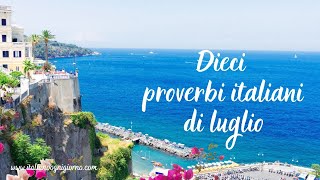 10 proverbi italiani di luglio con le spiegazioni  English translation in description [upl. by Eesdnil]