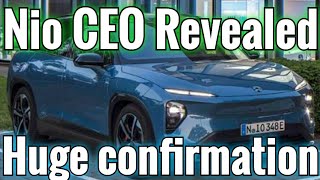 Nio CEO Revealed  Huge confirmation [upl. by Laehctim]