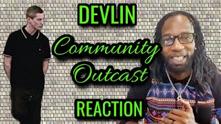 🔥 Its too Deep 🔥  Devlin  Community Outcast  Review  Reaction  BarMiztah [upl. by Eirek]