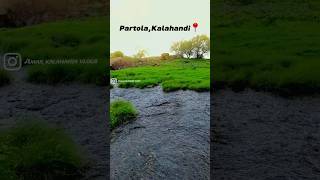 Partola kalahandi bhawanipatna  Amarkalahandivlogs Partola Kalahandi [upl. by Kenti]