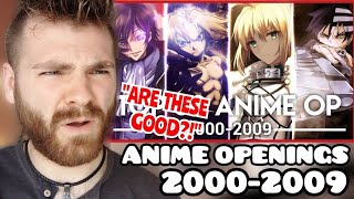 First Time Reacting to the BEST ANIME OPENINGS of 20002009  ANIME REACTION [upl. by Rybma]