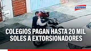 🔴🔵Colegios pagan hasta 20 mil soles a extorsionadores [upl. by Relyuhcs617]