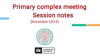 Primary School Complex Meeting November Session wise notes single PPT Explanation apscert apgovt [upl. by Erb]