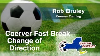 Rob Bruley Coerver Fast Break Change of Direction [upl. by Lise]