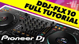 Pioneer DJ DDJFLX10 Complete Training Tutorial amp Video Manual [upl. by Kirad940]