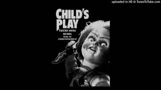 childs play theme song TRAP REMIX MIKEYONDABEAT [upl. by Aldwon]