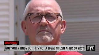 Republican Voter Realizes He Has Not Been A Legal Citizen For 60 Years [upl. by Alecram]