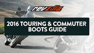 2016 Touring amp Commuter Motorcycle Boots Buying Guide at RevZillacom [upl. by Gracia]