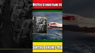 Santiago airlines mystery flight 513 short ytshorts mysteryflight [upl. by Atsyrt]