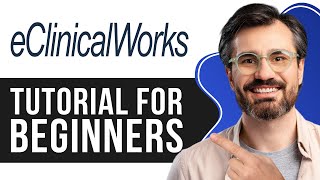 eClinicalWorks Tutorial for Beginners  Full Guide to Optimizing Your Practice Management 2024 [upl. by Azeret40]