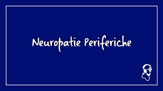 Neuropatie Periferiche [upl. by Harelda476]