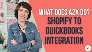 What does A2X do  Shopify to QuickBooks integration [upl. by Nidnerb]