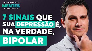 7 SINAIS QUE VOCÊ TEM DEPRESSÃO BIPOLAR E NÃO SABE [upl. by Nathanson531]