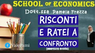 Risconti e Ratei a confronto Schema di dettaglio Economia aziendale [upl. by Sorodoeht249]