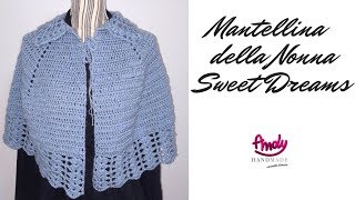 TUTORIAL Mantellina uncinetto sweet dreams crochet [upl. by Llerod]