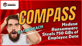 Compass Group Data Breach Medusa Ransomware Steals 750GBs [upl. by Diarmuid627]