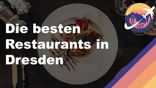 Die besten Restaurants in Dresden [upl. by Noiramed633]