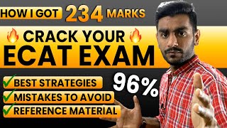 CRACK ECAT 🔥  Strategy How I Scored 234 Marks in ECAT  Complete Roadmap [upl. by Joice]